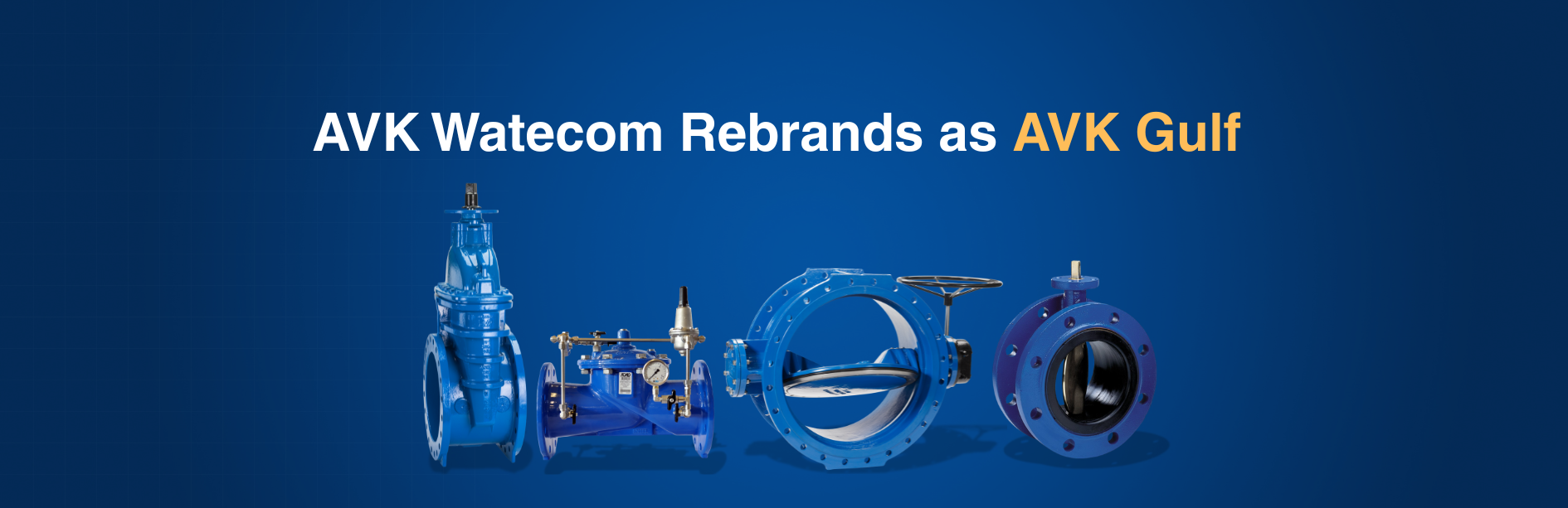AVK Watecom Rebrands as AVK Gulf Top Image